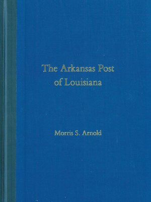 cover image of The Arkansas Post of Louisiana